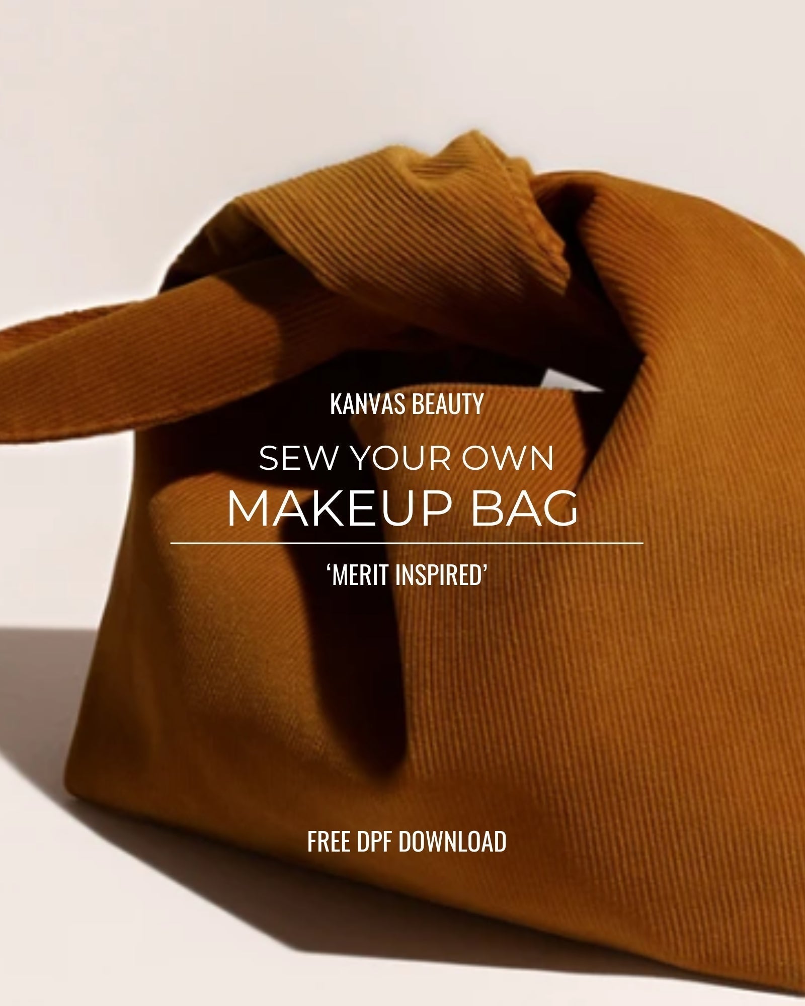 Kanvas Beauty Makeup Bag Sewing Pattern - Free PDF Pattern